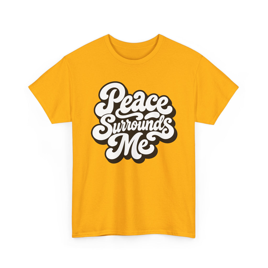 Peace Surrounds Me T-Shirt ∞