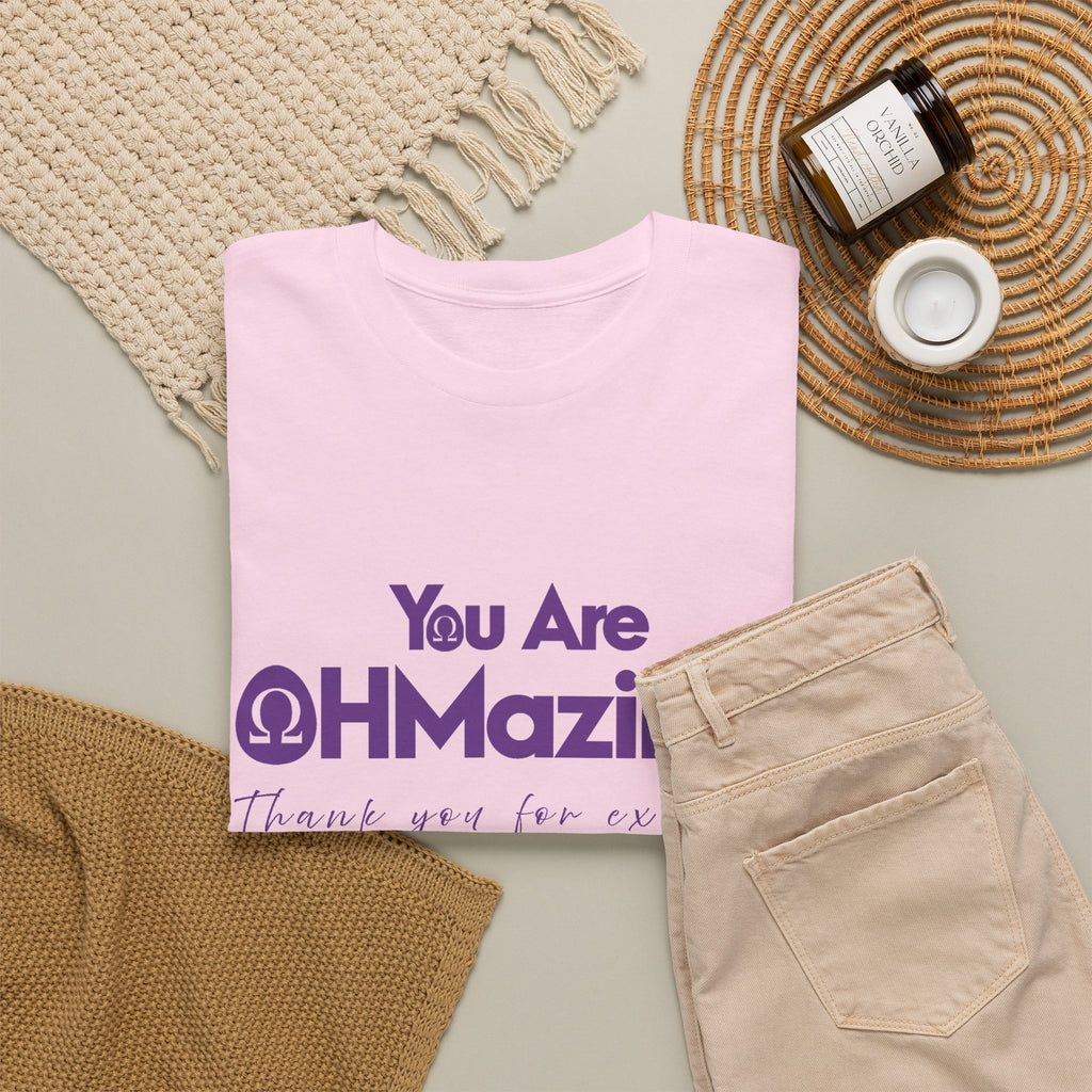 You Are Ohmazing! Tee
