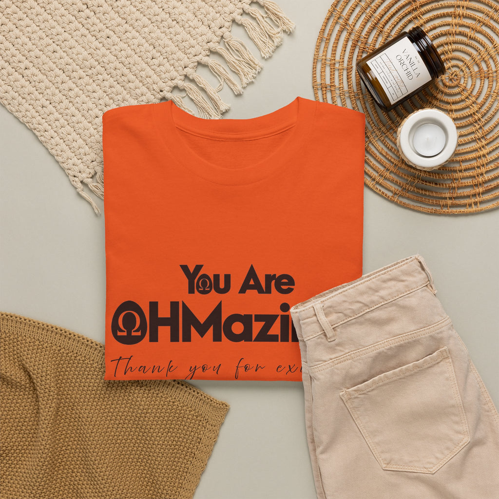 You Are Ohmazing! Tee