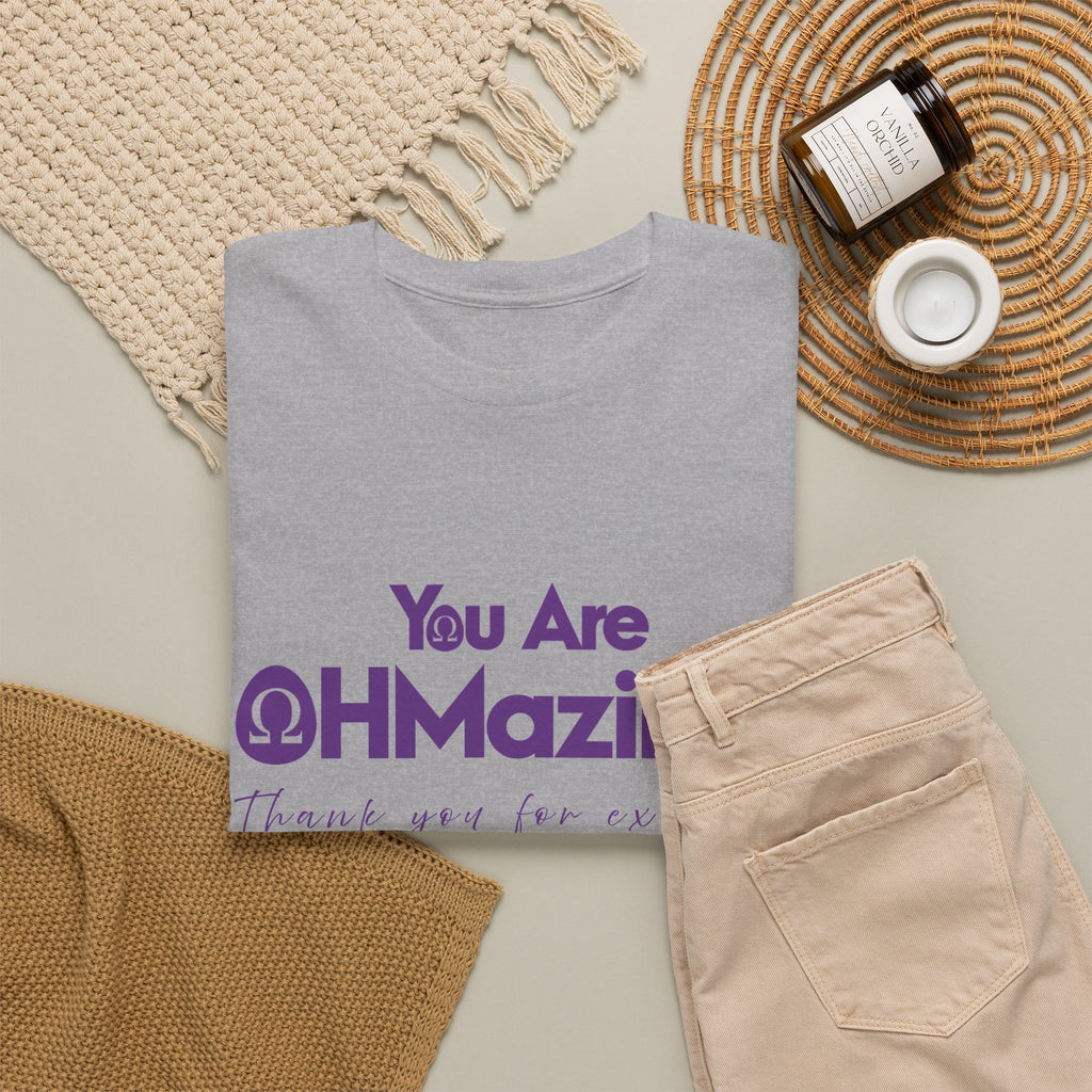 You Are Ohmazing! Tee