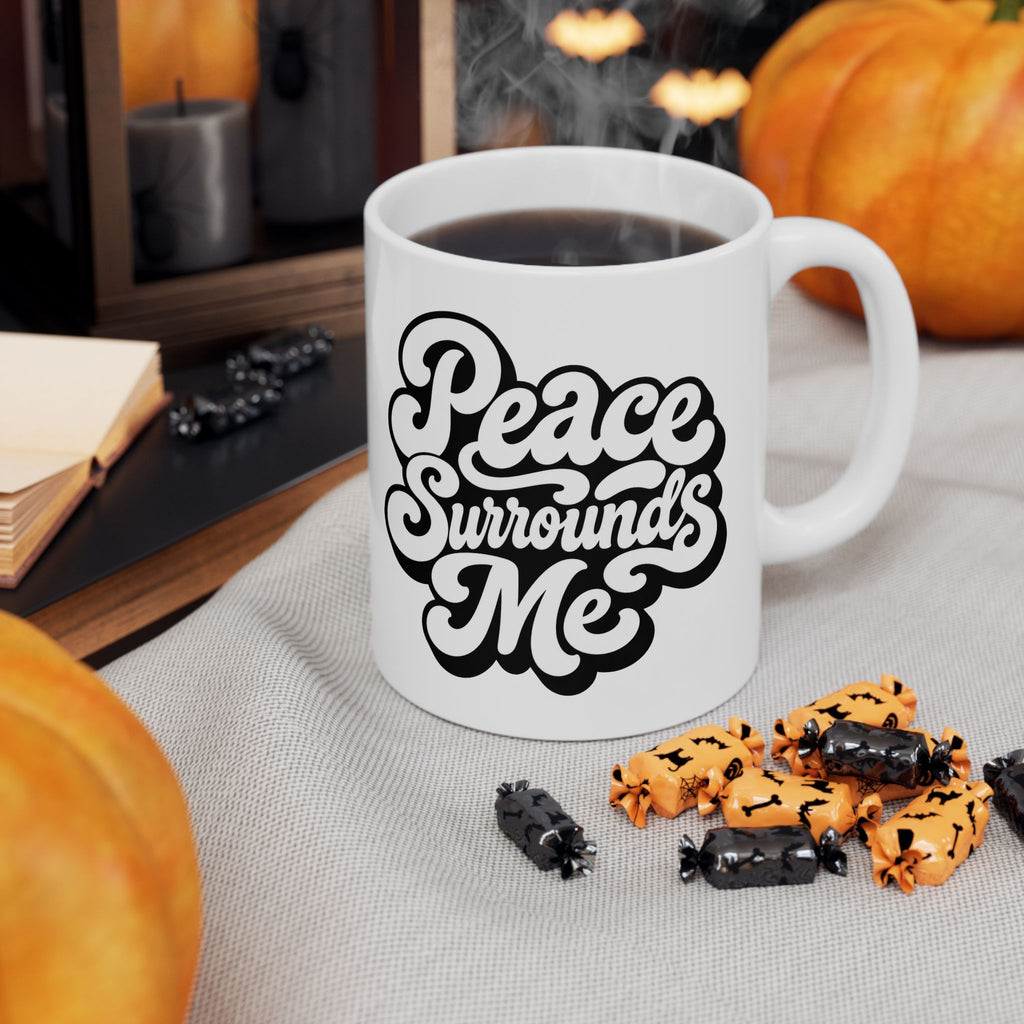 "Peace Surrounds Me" Coffee Mug