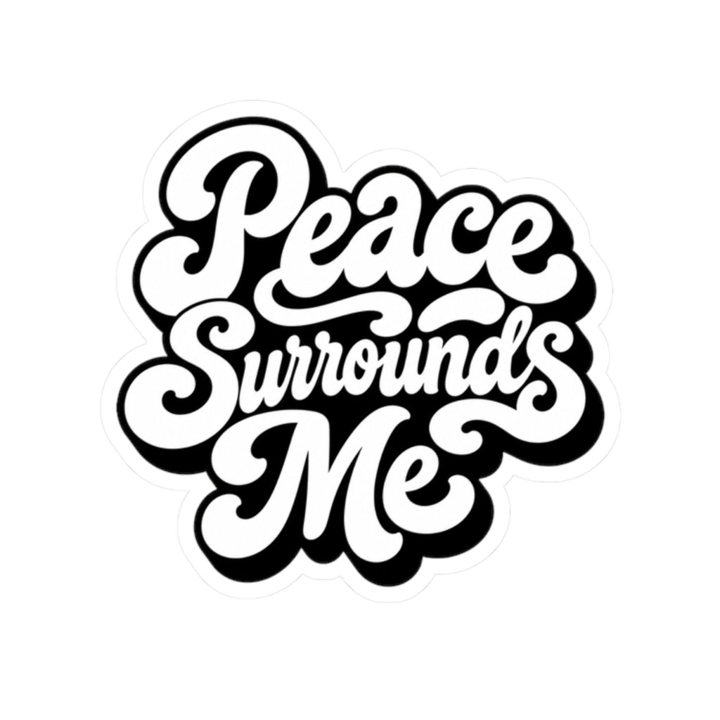 Peace Surrounds Me Stickers ∞