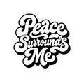 Peace Surrounds Me Stickers ∞