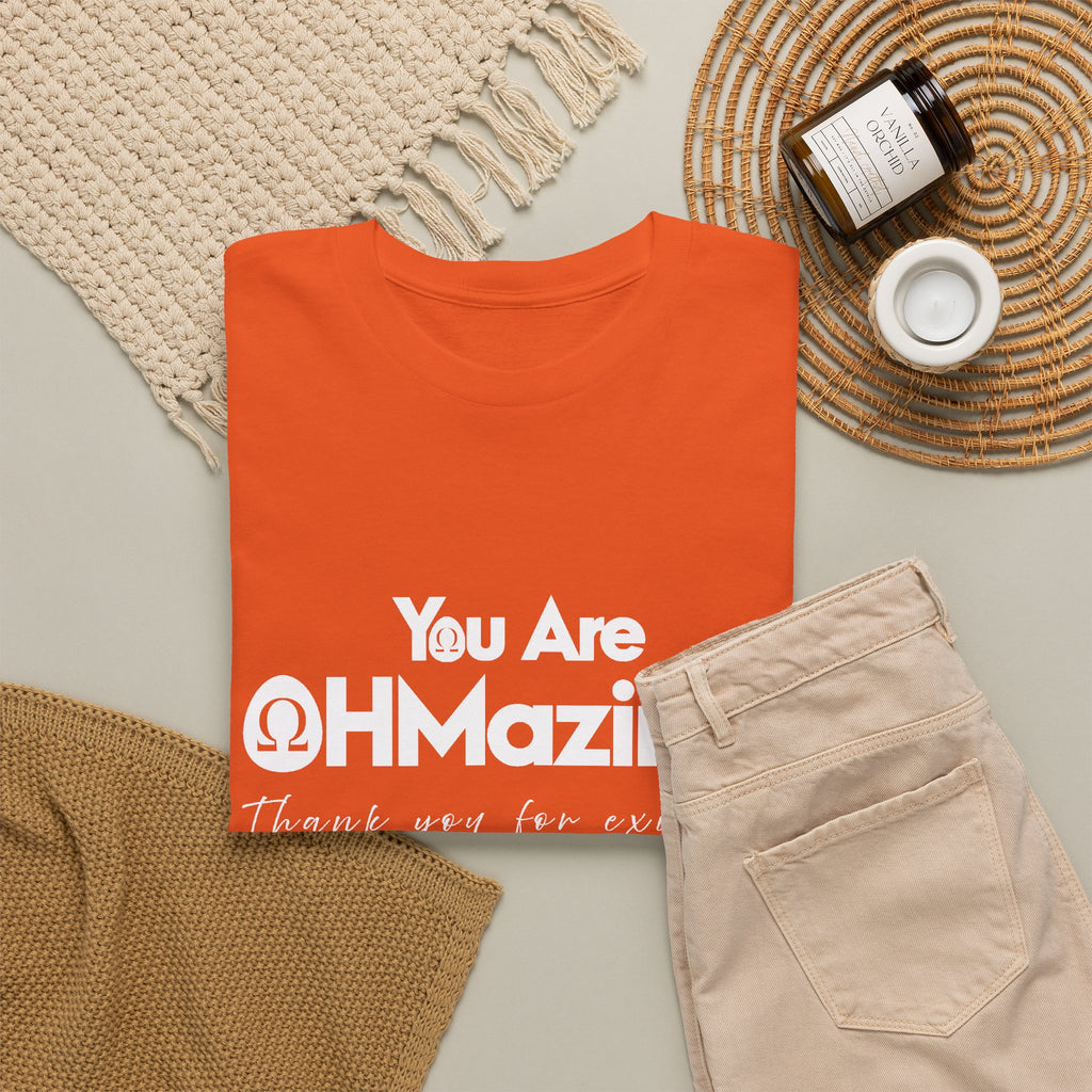 You Are Ohmazing! Tee