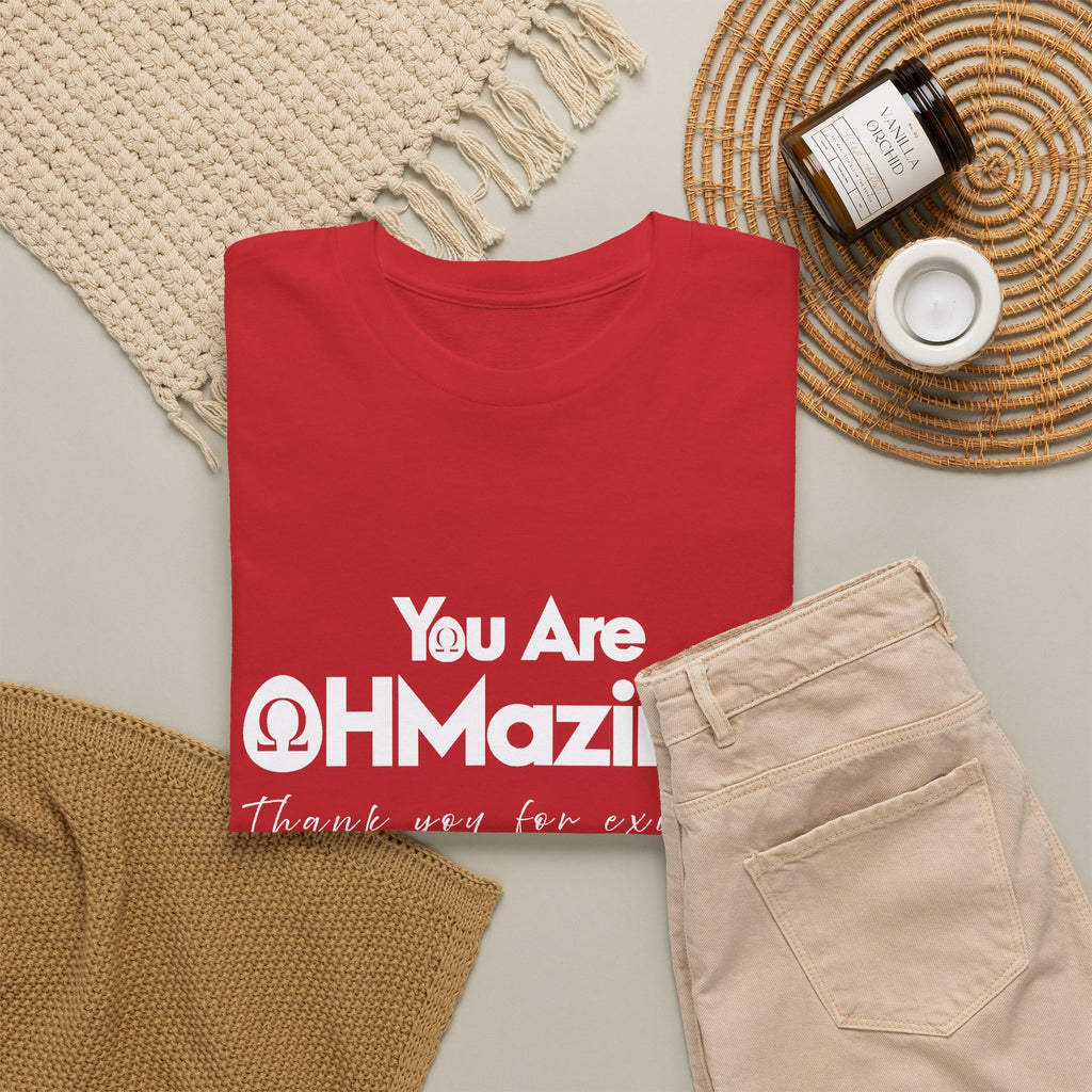 You Are Ohmazing! Tee