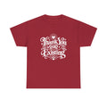 Thank You For Existing T-Shirt ∞