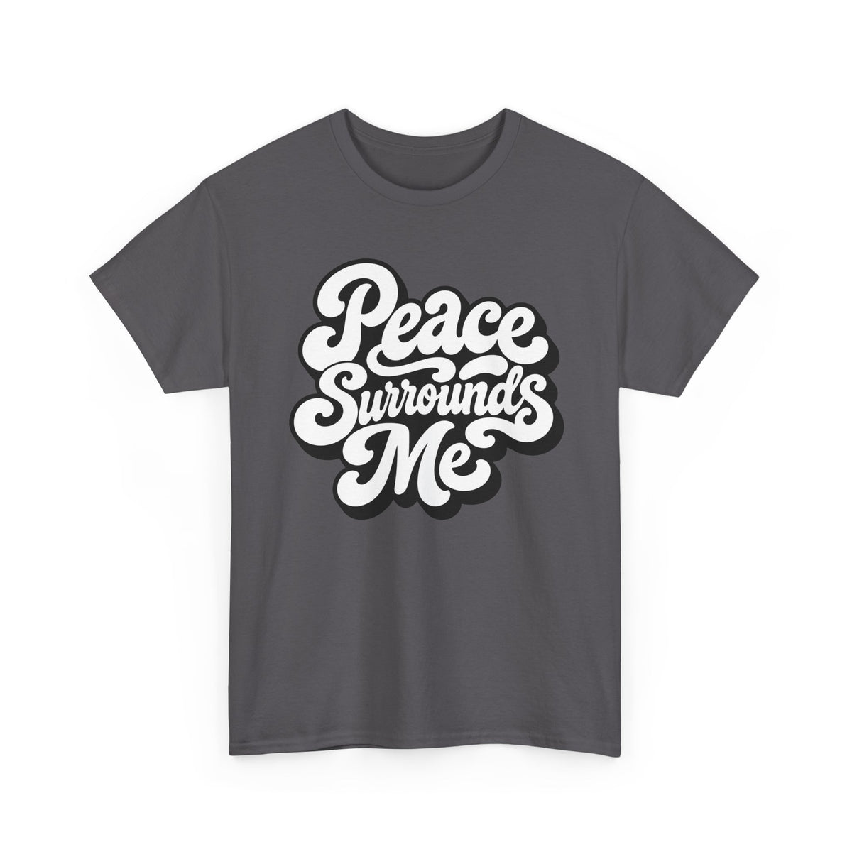 Peace Surrounds Me T-Shirt ∞